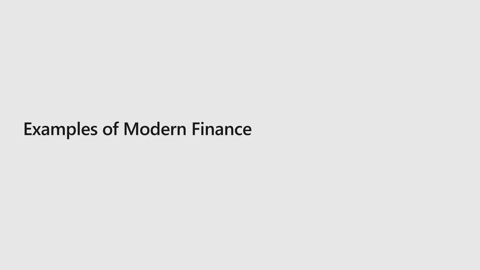 before-examples-of-modern-finance