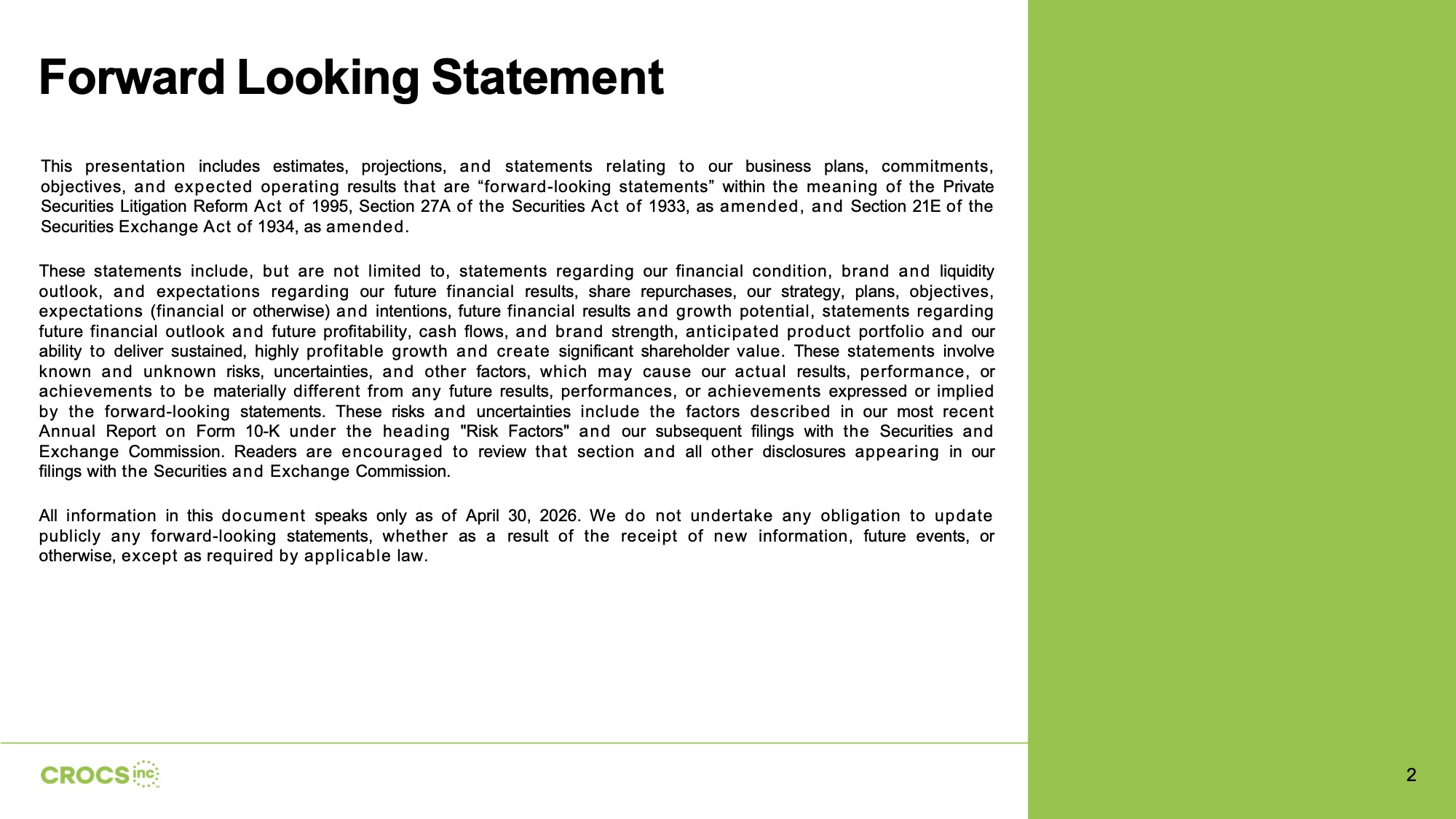 Before Original Forward Looking Statement slide on a plain white background with a solid lime-green rectangle panel occupying the right third of the slide, the slide title in large bold black type at the top left, and three paragraphs of legal disclaimer text in a monospaced font set in justified alignment across the left two-thirds, with the Crocs Inc logo at the bottom left and slide number at the bottom right.