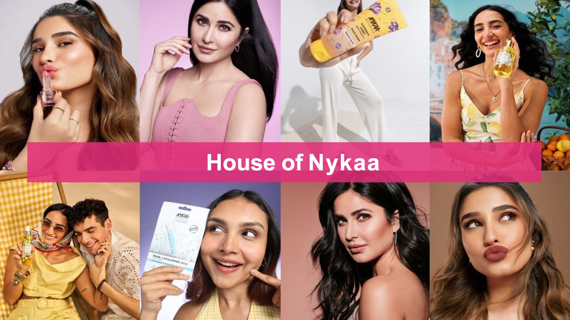 nykaa-house-of-nykaa-design-concept-before House of Nykaa slide Original House of Nykaa slide showing eight campaign photographs in a two-row grid with equal-sized cells, a mix of product and model shots in a flat arrangement, with a "House of Nykaa" label on a wide pink banner across the horizontal center.