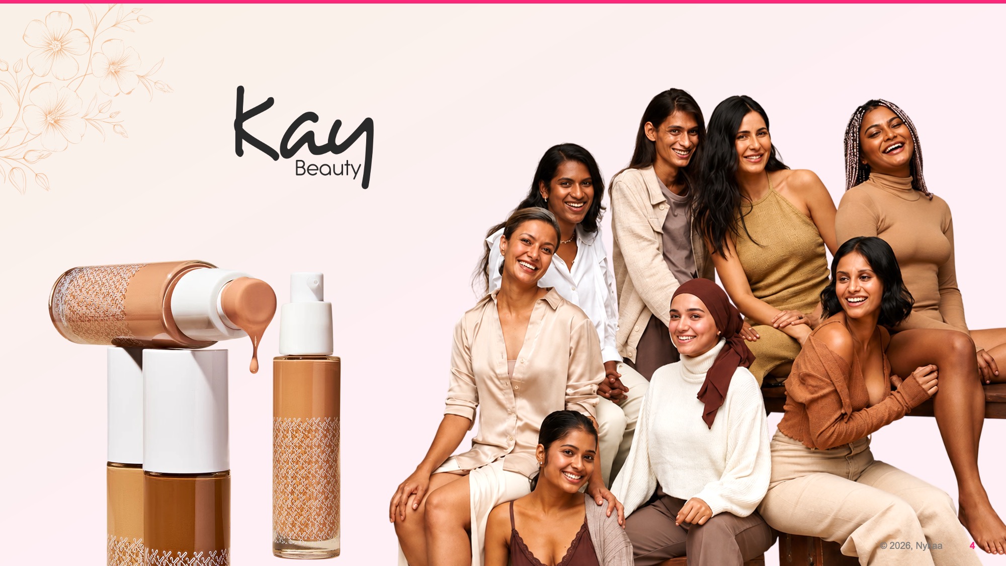 nykaa-kay-beauty-design-concept-after Kay Beauty brand slide Redesigned Kay Beauty brand identity slide using a warm blush-pink full-bleed background with the Kay Beauty script logo in the upper left corner, three elegantly styled foundation bottles with visible product drip on the left, and a large-scale diverse group campaign photograph filling the right two-thirds of the slide.