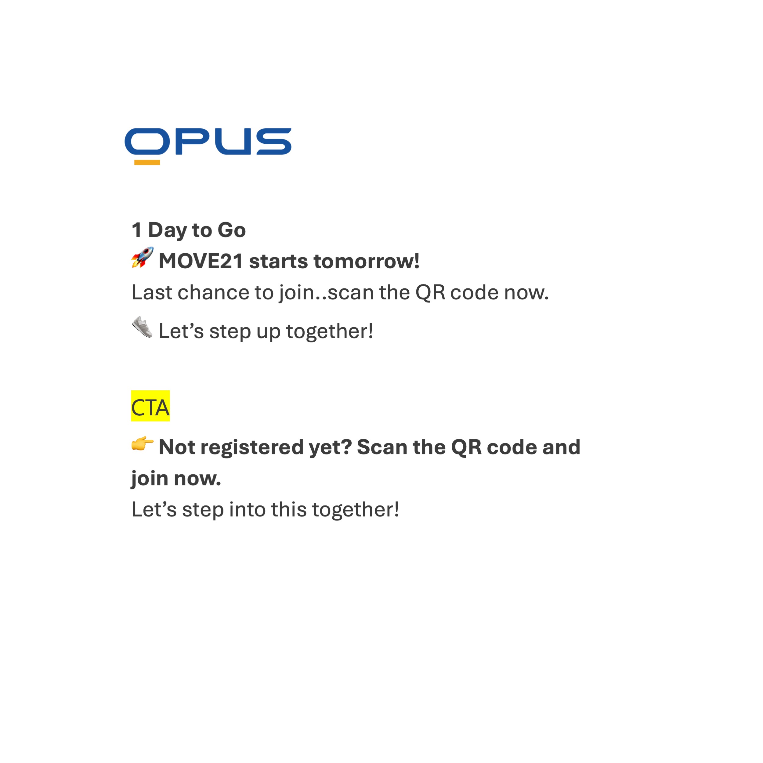 move-21-change-tomorrow-before Original MOVE21 countdown post for Opus Technologies presenting the one-day reminder, registration message, and call to scan the QR code as text on a white background.