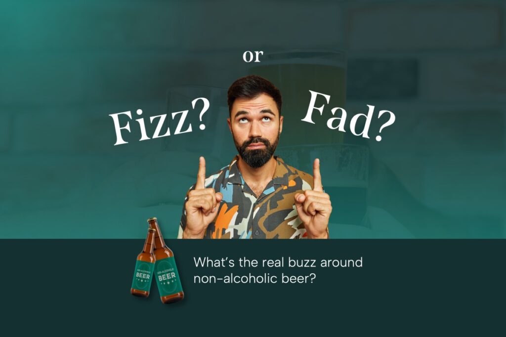 Man pondering with raised hands, surrounded by two beer bottles labeled 'Non-Alcoholic Beer,' with text reading 'Fizz or Fad? What’s the real buzz around non-alcoholic beer?' against a gradient background.